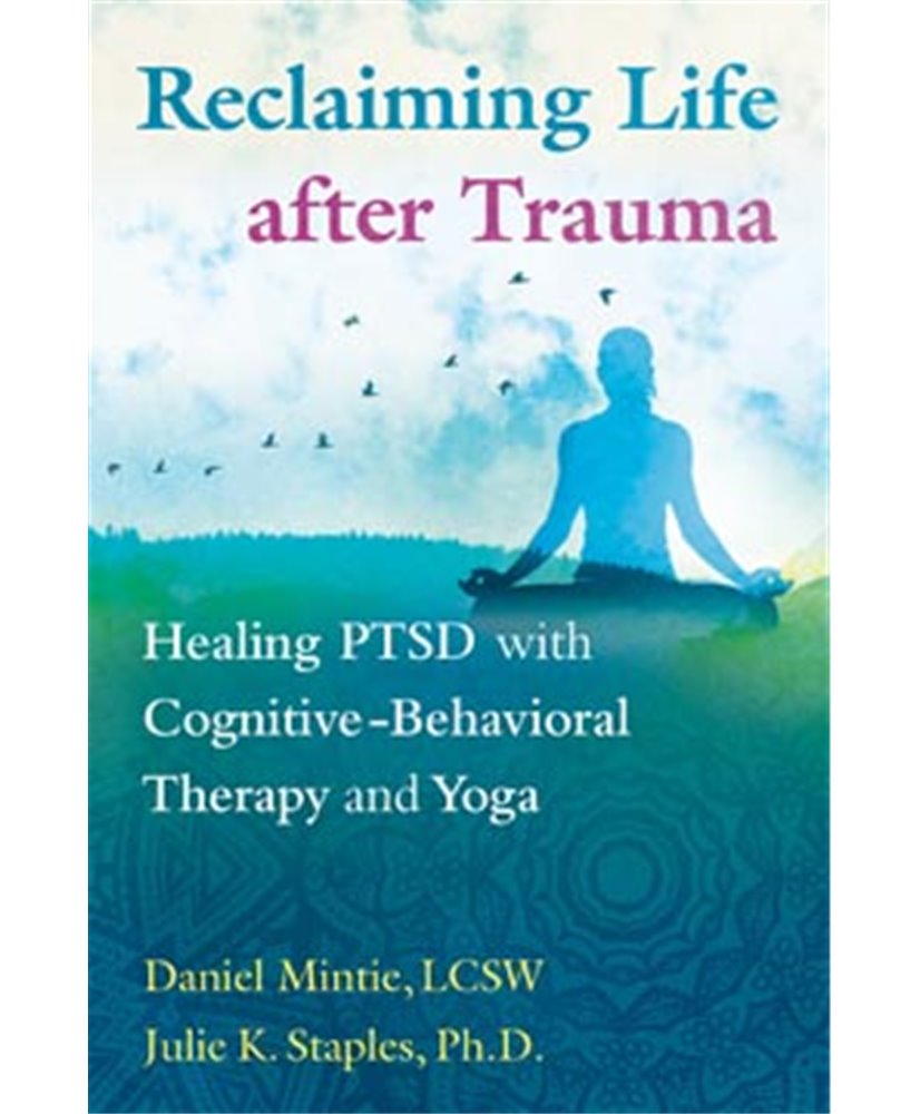 Reclaiming Life After Trauma