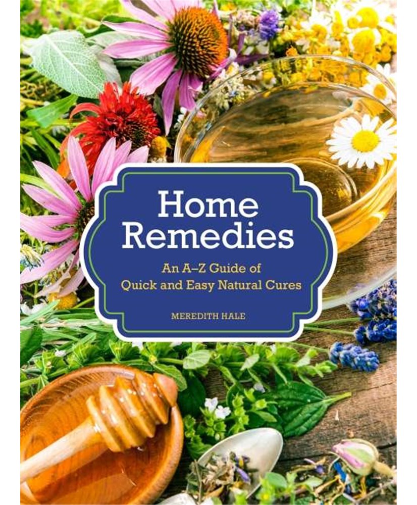 Home Remedies - An A-Z Guide