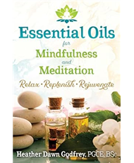 Essential Oils For Mindfulness And Meditation