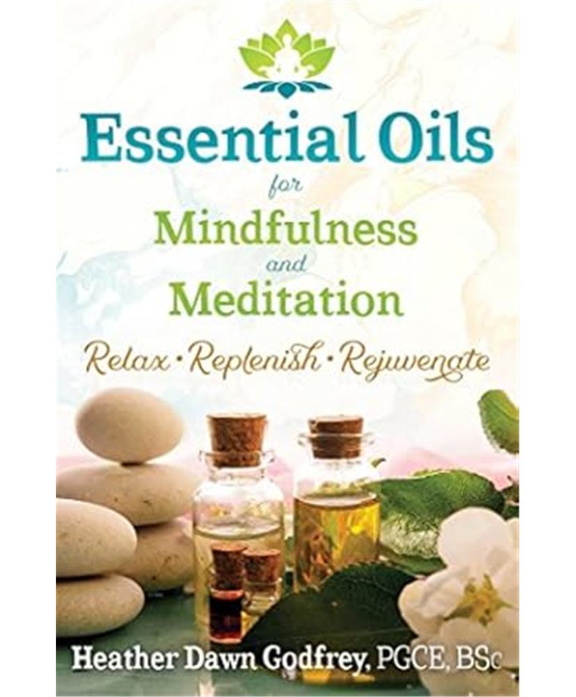 Essential Oils For Mindfulness And Meditation