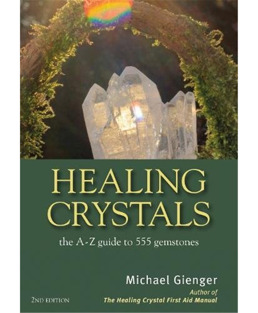 Healing Crystals A-Z Guide
