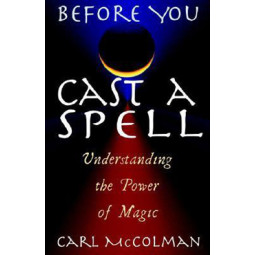Before You Cast A Spell 