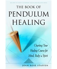 The Book of Pendulum Healing