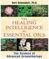Healing Intelligence of Essential Oils